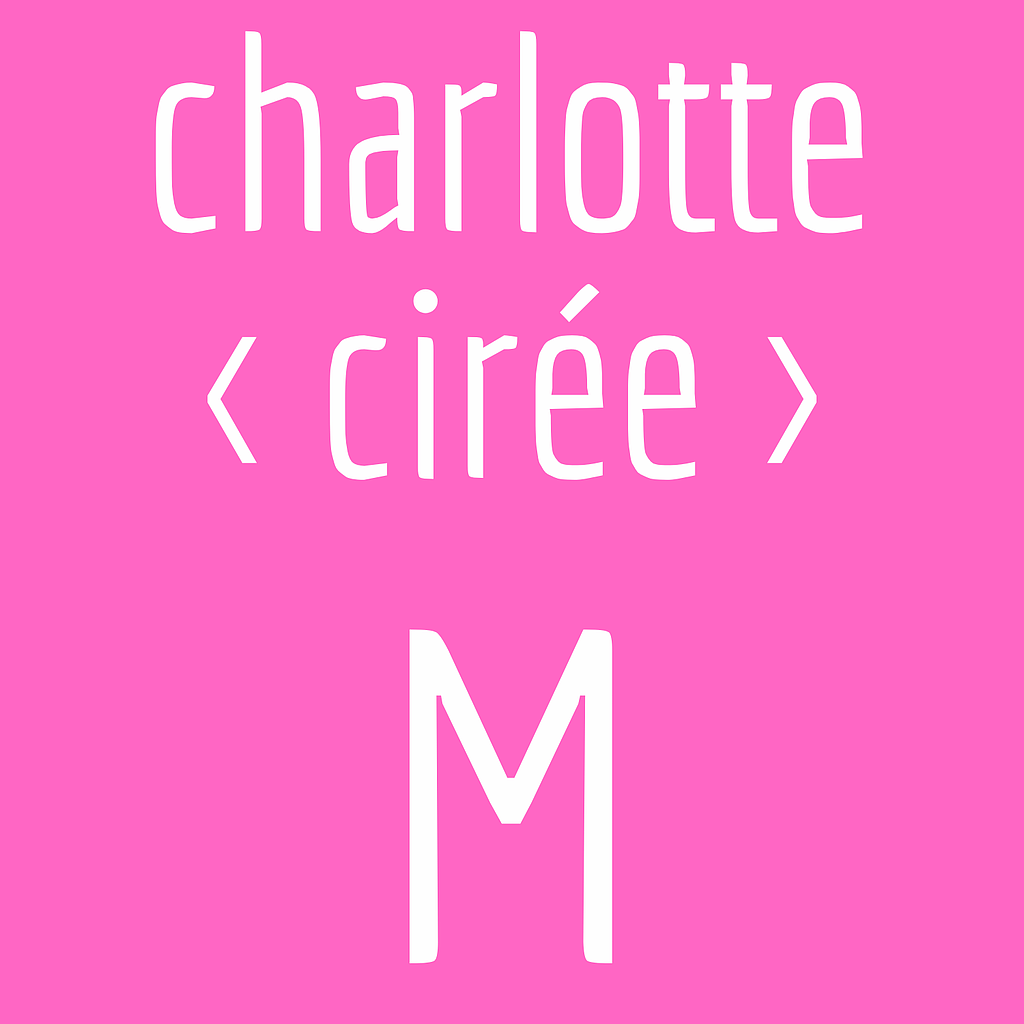 Charlotte M (cirée)