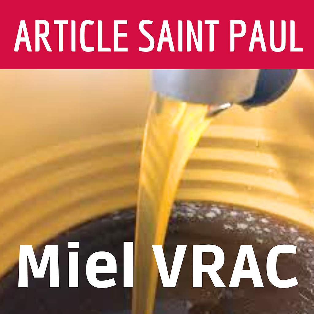 MIEL VRAC (uniquement SAINT PAUL)