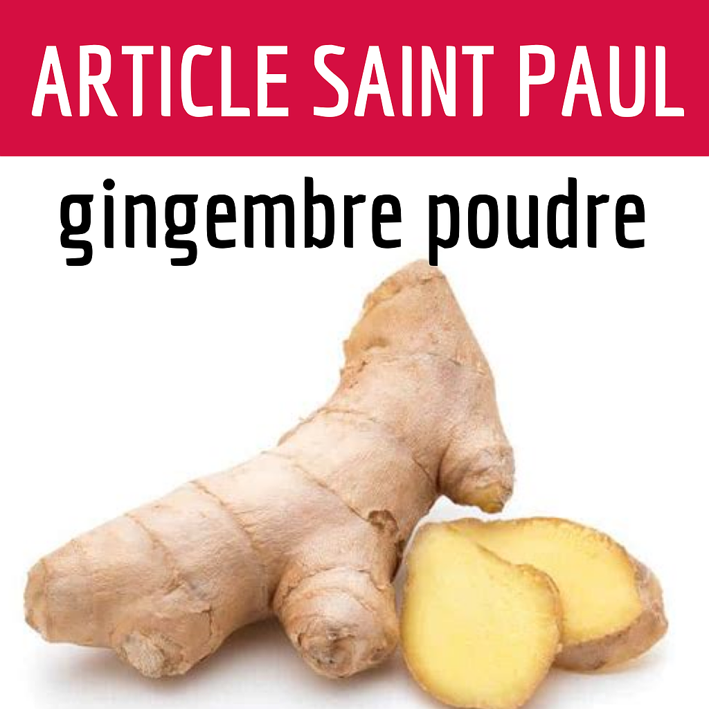 GINGEMBRE EN POUDRE (uniquement Saint Paul)