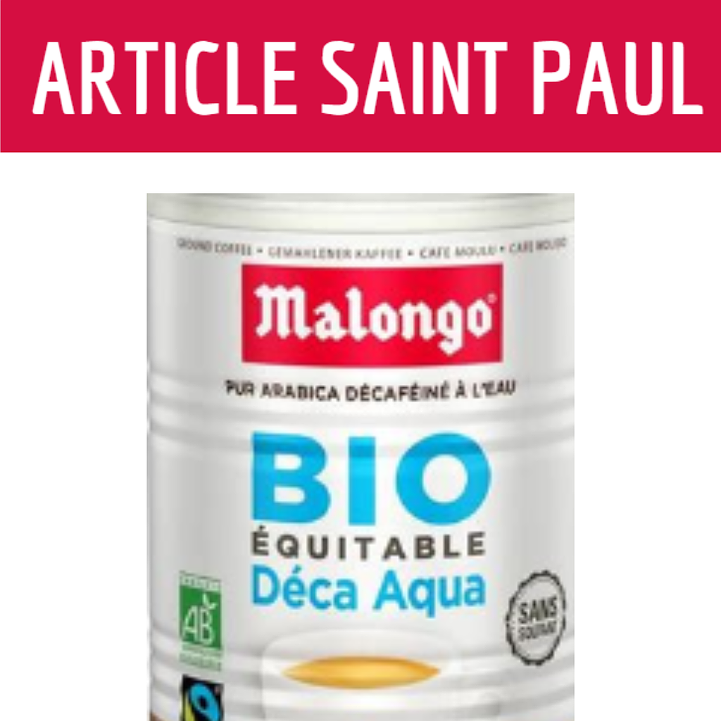CAFE moulu DÉCA MALONGO (uniquement saint paul)